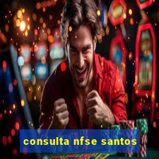 consulta nfse santos